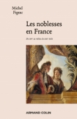 Les noblesses en France