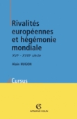 Rivalités européennes et hégémonie mondiale