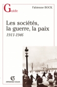 Les sociétés, la guerre, la paix