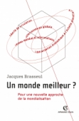Un monde meilleur ?