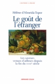 Le goût de l'étranger