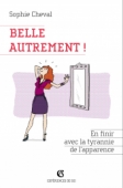 Belle, autrement !