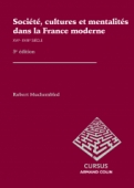 Société, cultures et mentalités dans la France moderne