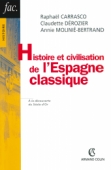 Histoire et civilisation de l'Espagne classique