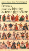 Éléments pour une histoire du texte de théâtre