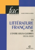 La littérature française de l'entre-deux-guerres 1919-1939