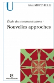 Étude des communications : nouvelles approches