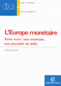 L'Europe monétaire