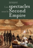 Les spectacles sous le Second Empire