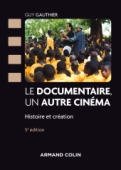 Le documentaire, un autre cinéma