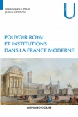 Pouvoir royal et institutions dans la France moderne
