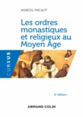 Les ordres monastiques et religieux au Moyen Âge