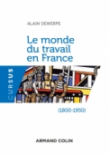 Le monde du travail en France (1800-1950)