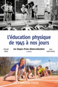 L'éducation physique de 1945 à nos jours