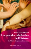 Les grandes criminelles de l'Histoire