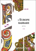 L'Europe barbare 476-714