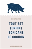 Tout est (enfin) bon dans le cochon