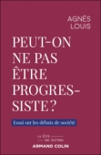 Peut-on ne pas être progressiste ?