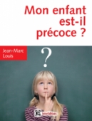 Mon enfant est-il précoce ?