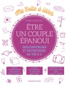 Ma boîte à idées - Etre un couple épanoui