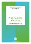 Nos raisons de vivre