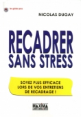 Recadrer sans stress