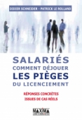 Salariés, comment déjouer les pièges du licenciement