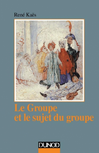 Le groupe et le sujet du groupe