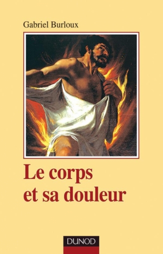 Le corps et sa douleur