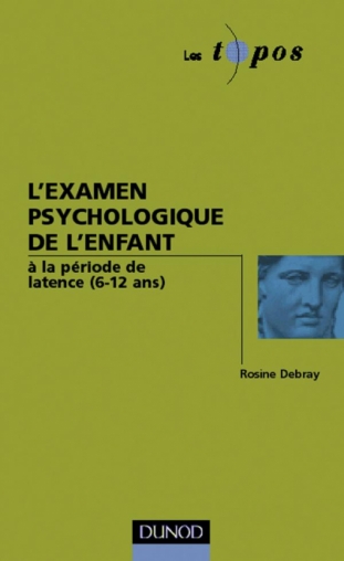 L'examen psychologique de l'enfant