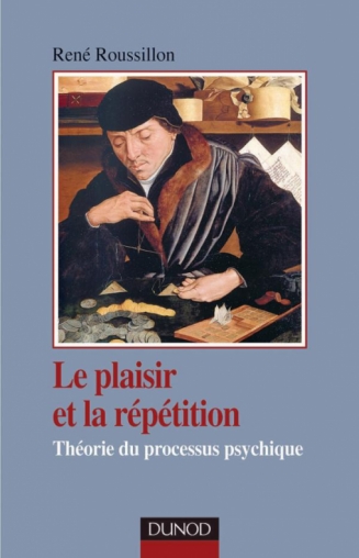 Le plaisir et la répétition