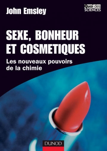 Sexe, bonheur et cosmétique