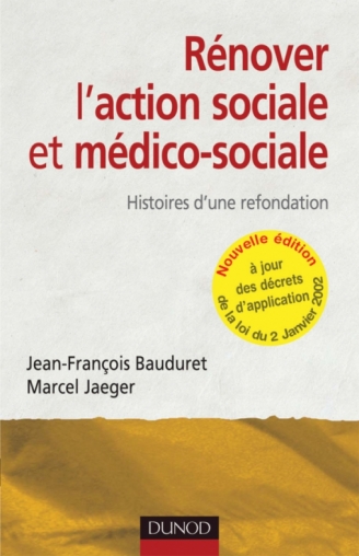 Rénover l'action sociale et médico-sociale