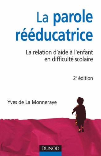 La parole rééducatrice