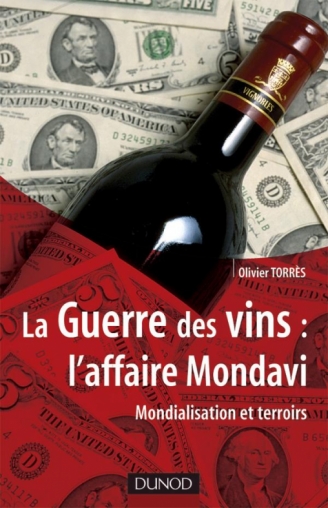 La Guerre des vins : l'affaire Mondavi