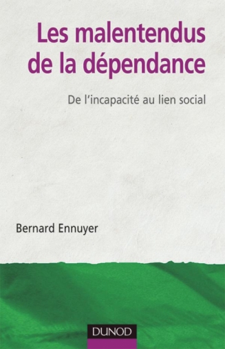 Les malentendus de la dépendance