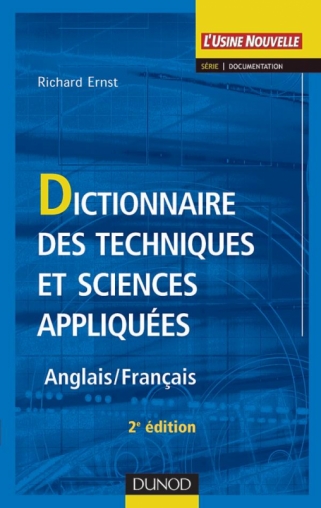 Dictionnaire des techniques et sciences appliquées
