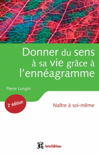 Donner du sens à sa vie grâce à l'ennéagramme