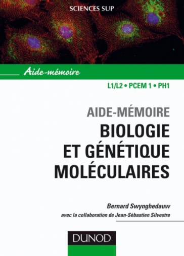 Aide-mémoire de biologie et génétique moléculaire