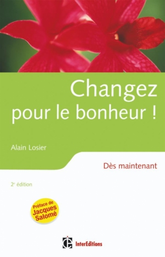 Changez pour le bonheur !