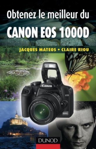 Obtenez le meilleur du Canon EOS 1000D