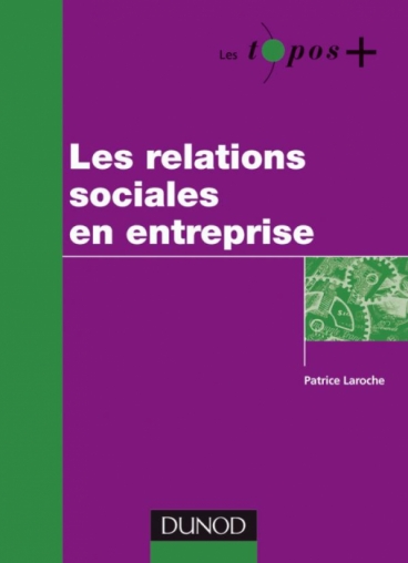 Les relations sociales en entreprise