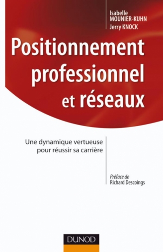 Positionnement professionnel et réseaux