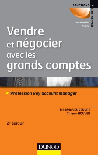 Vendre et négocier avec les grands comptes