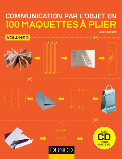 Communication par l'objet en 100 maquettes à plier - volume 2