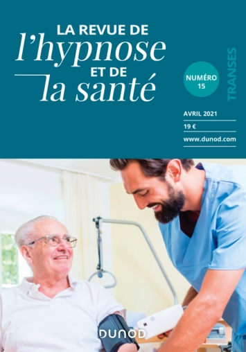 Revue de l'hypnose et de la santé n°15 - 2/2021