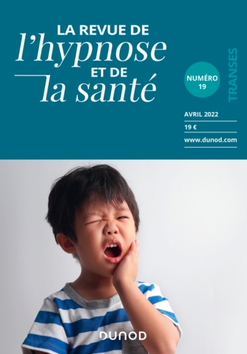 Revue de l'hypnose et de la santé N°19 - 2/2022