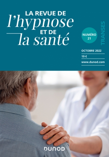 Revue de l'hypnose et de la santé N°21 - 4/2022