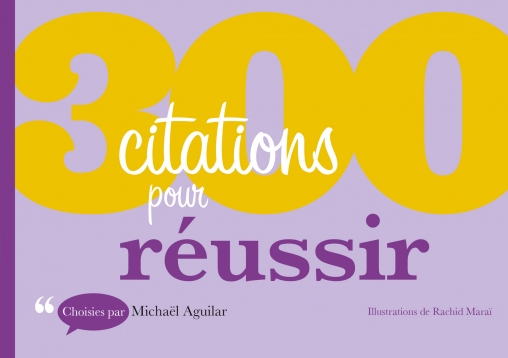 300 citations pour Réussir