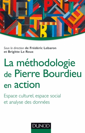 La méthodologie de Pierre Bourdieu en action